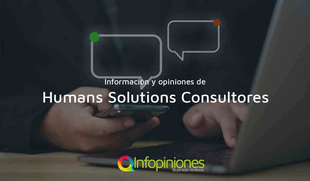Información y opiniones sobre Humans Solutions Consultores de San Pedro Carch